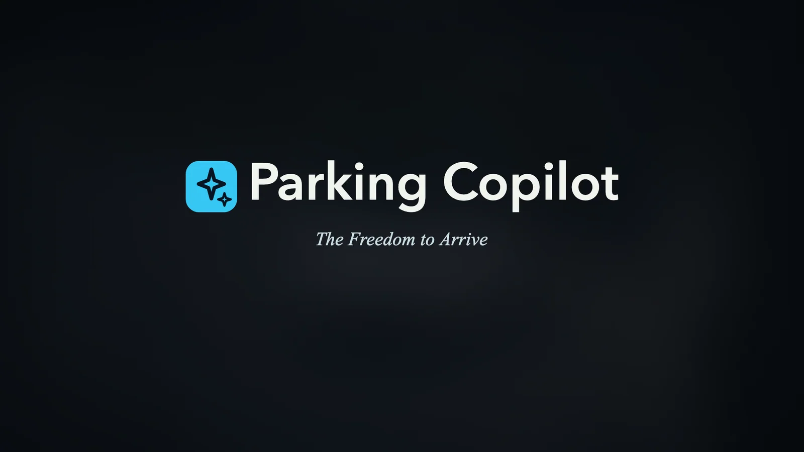 片尾落版：Parking Copilot与The Freedom to Arrive